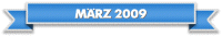 März 2009, 1. Geburtstag
